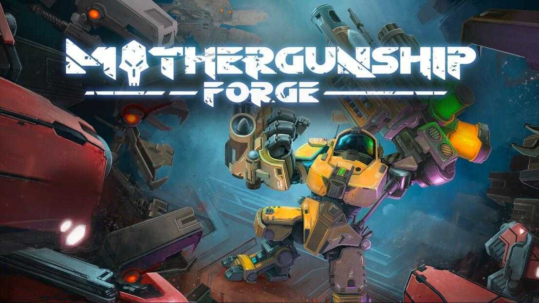 母舰:锻造(MOTHERGUNSHIP: FORGE VR)- Meta