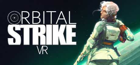 轨道攻击VR(Orbital Strike VR)