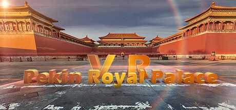 皇家宫殿VR(VR Pekin Royal Palace)