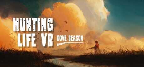 狩猎生活VR:鸽子季节(Hunting Life VR: Dove Se