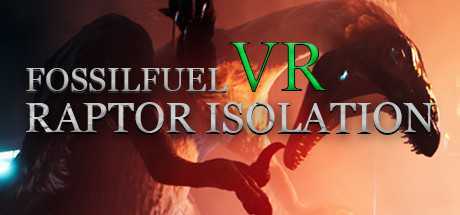 化石燃料VR:猛兽隔离(Fossilfuel VR: Raptor Is