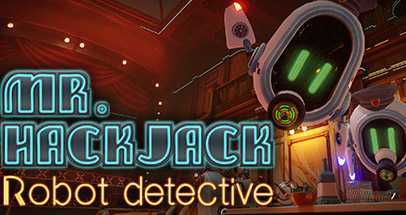 机器人侦探(Mr.Hack Jack: Robot Detective)