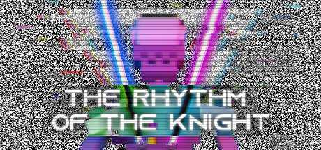 骑士的节奏(The Rhythm of the Knight VR)- 