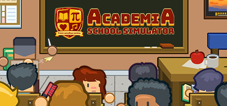 学术界:学校模拟/Academia : School Simulator