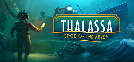 塔拉萨号:深渊边缘/Thalassa: Edge of the Abys