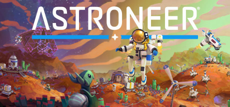 异星探险家:网络联机版/ASTRONEER(更新v1.31.76.0)