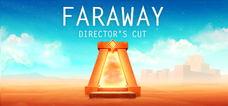 遥远:导演剪辑版/Faraway: Directors Cut