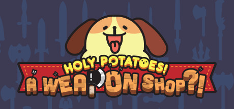 神圣土豆的武器店/Holy Potatoes! A Weapon Sho