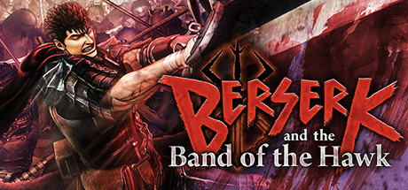 剑风传奇无双/BERSERK and the Band of the H