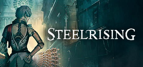 钢之崛起/Steelrising(v23.03.2023)