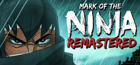 忍者印记:重制版/Mark of the Ninja: Remaster