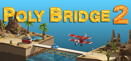 桥梁建造师2/Poly Bridge 2(更新v1.2.5)