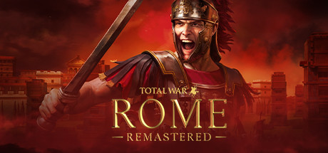 全面战争:罗马/Total War: ROME REMASTERED(高